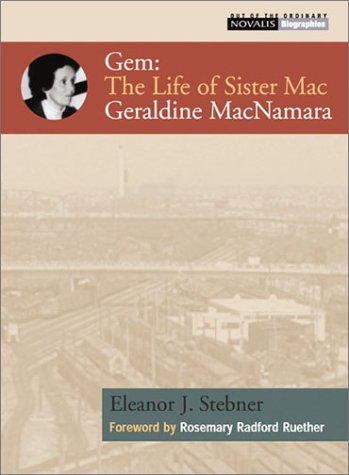 Stock image for Gem: The life and work of Sister Mac, Geraldine MacNamara (Out of the ordinary) for sale by Alexander Books (ABAC/ILAB)