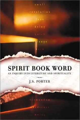 Stock image for Spirit Book Word : An Inquiry into Literature and Spirituality for sale by Kadriin Blackwell