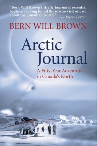 Stock image for Arctic Journal: 50 Years in the North for sale by ThriftBooks-Dallas