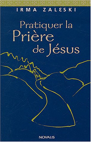 Stock image for pratiquer la priere de jesus for sale by Chapitre.com : livres et presse ancienne