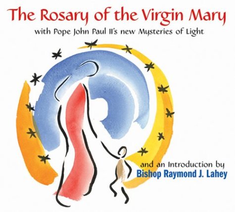 The New Rosary of the Virgin Mary (9782895074632) by Pope John Paul II; Raymund Lahey