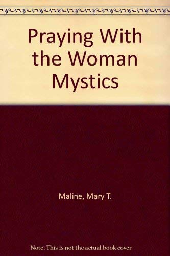 9782895078463: Praying With the Woman Mystics