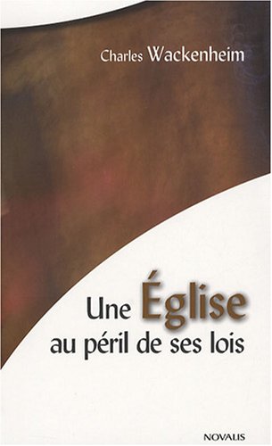 Stock image for Une glise au pril de ses lois for sale by Ammareal