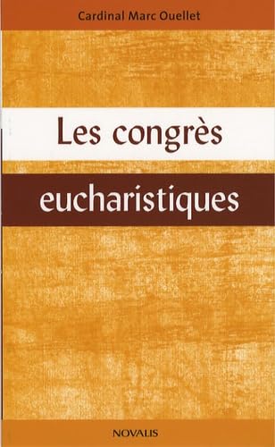 Stock image for Les Congrs Eucharistiques for sale by Better World Books Ltd