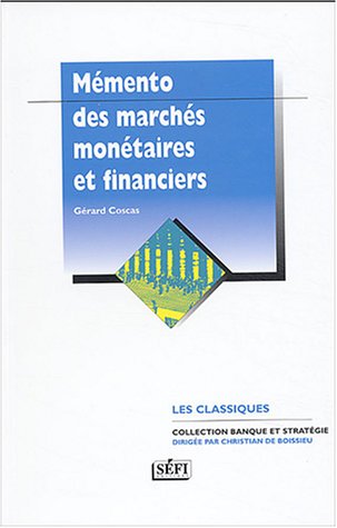 9782895090397: Mmento des marchs montaires et financiers