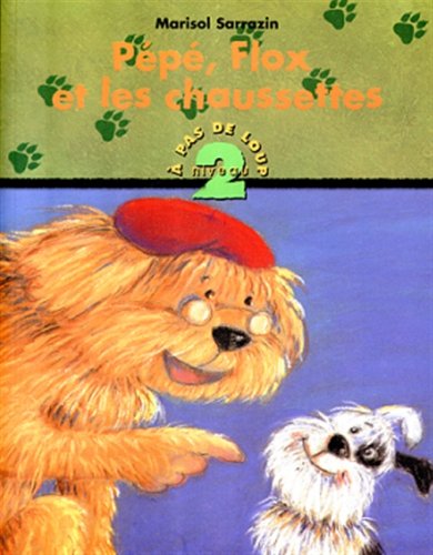 9782895120476: Pepe, Flox Et Les Chaussettes