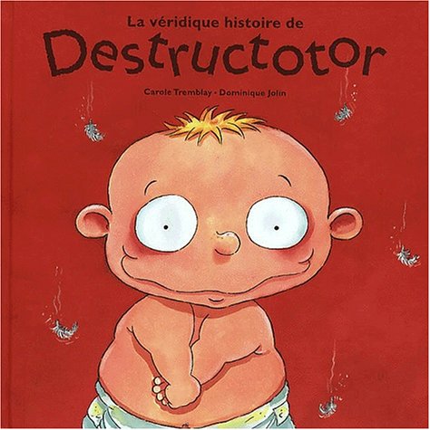 Beispielbild fr Veridique Histoire de Destructotor zum Verkauf von Better World Books