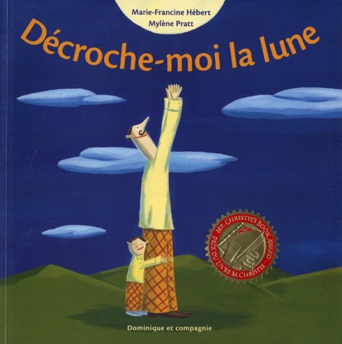 Beispielbild fr Decroche-Moi la Lune zum Verkauf von Better World Books