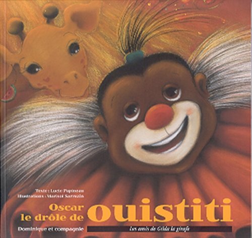 Beispielbild fr OSCAR.DROLE DE OUISTITI-SOUPLE zum Verkauf von medimops