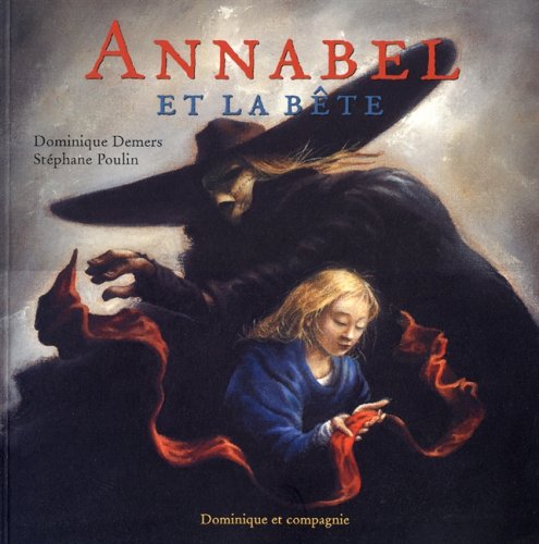 Imagen de archivo de Annabel et la Bete a la venta por ThriftBooks-Atlanta