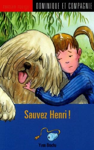 Stock image for Sauvez Henri! for sale by Better World Books