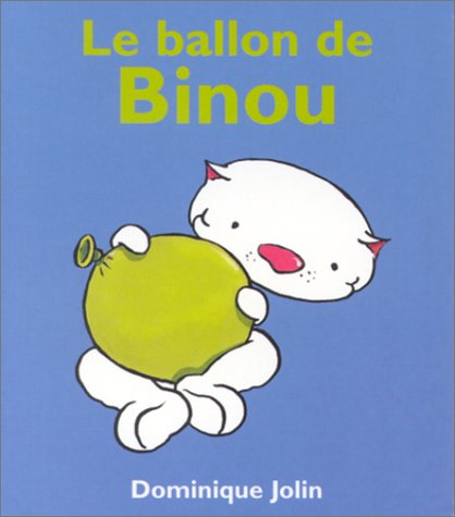Beispielbild fr Le Ballon de Binou zum Verkauf von ThriftBooks-Dallas