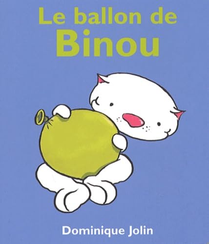 Stock image for Le Ballon de Binou for sale by ThriftBooks-Dallas