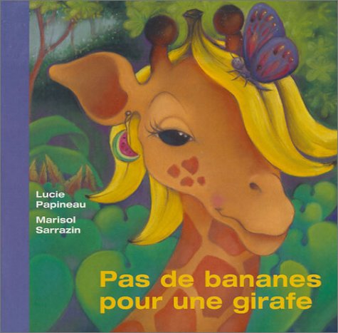 Beispielbild fr Pas de bananes pour une girafe zum Verkauf von medimops