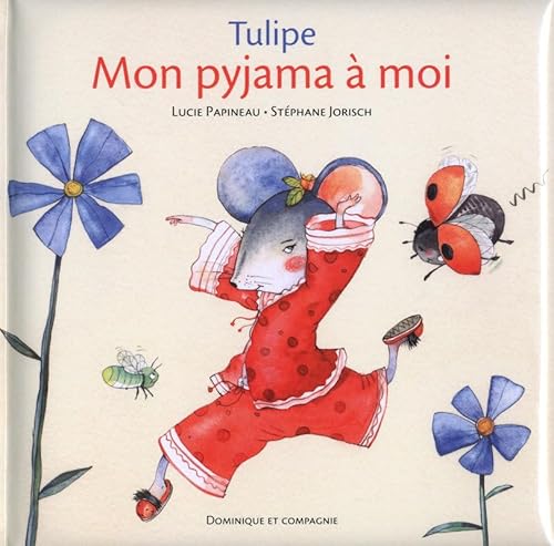 Beispielbild fr Tulipe mon pyjama  moi zum Verkauf von Ammareal
