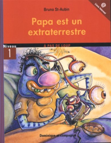 Beispielbild fr Papa Est un Extraterrestre zum Verkauf von medimops