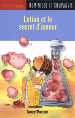 9782895124665: Lorina et le secret d'amour