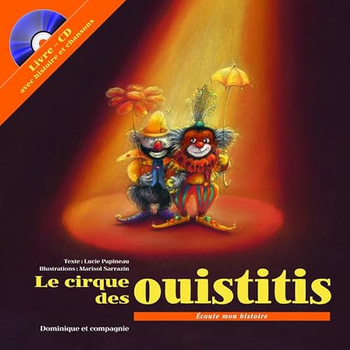Beispielbild fr Le cirque des ouistitis (1CD audio) zum Verkauf von medimops