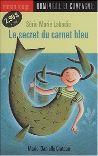 Beispielbild fr Secret du Carnet Bleu zum Verkauf von Better World Books