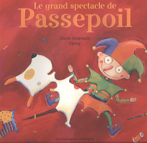 Stock image for Grand Spectacle de Passepoil for sale by Le Monde de Kamlia