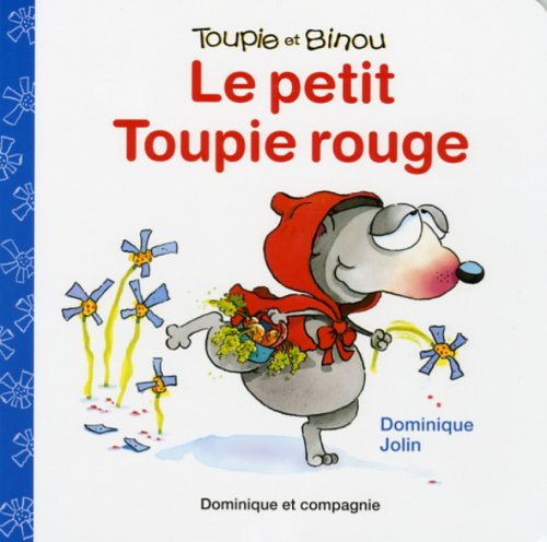 Beispielbild fr Petit Toupie Rouge (le) zum Verkauf von medimops