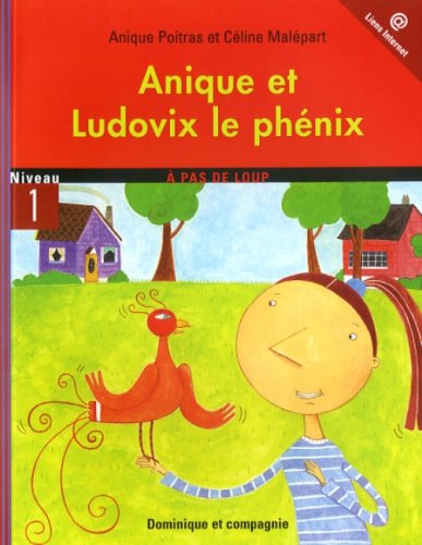 9782895125655: Anique et ludovix le phenix