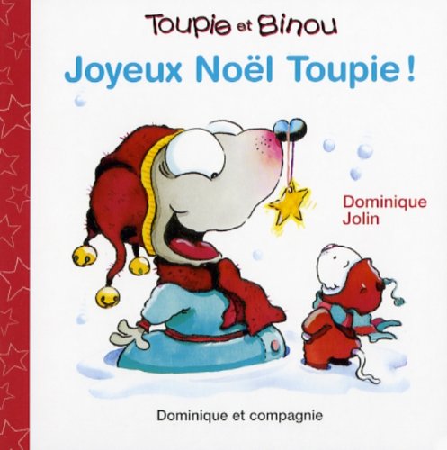 Beispielbild fr Joyeux Nol, Toupie! zum Verkauf von Better World Books