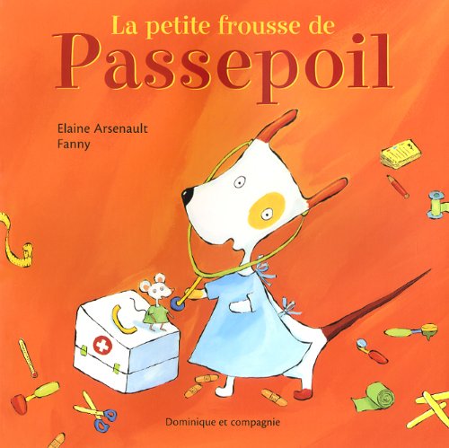 Stock image for petite frousse de Passepoil (La): (souple) for sale by Irish Booksellers