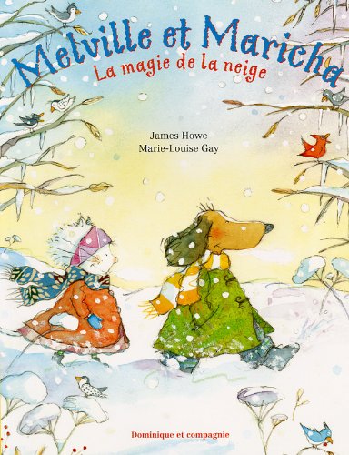 9782895127130: Melville et Maricha - la Magie de la Neige