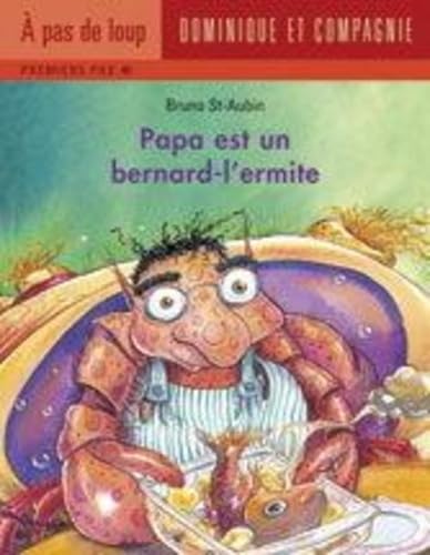 9782895127154: Papa est un bernard-l'ermite