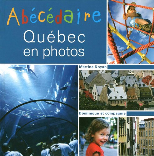 9782895127642: Abecedaire de quebec en photos