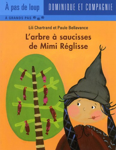 Beispielbild fr Mimi Rglisse et L'arbre  Saucisses zum Verkauf von Better World Books