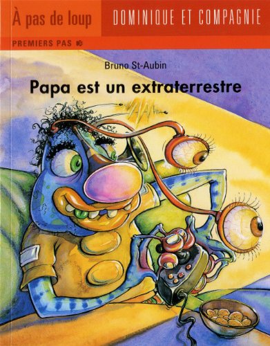 Stock image for Papa Est un Extraterrestre for sale by Better World Books Ltd