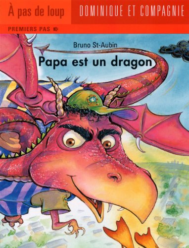 Beispielbild fr Papa Est un Dragon zum Verkauf von Better World Books