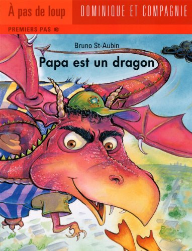Imagen de archivo de Papa Est un Dragon a la venta por Better World Books