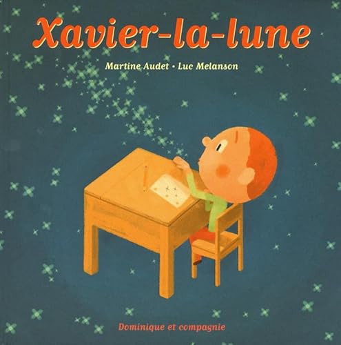 Stock image for Xavier-La-Lune for sale by Better World Books