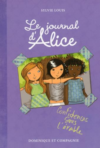 Stock image for Le journal d'Alice - tome 3 Confidences sous l'rable for sale by Librairie Th  la page