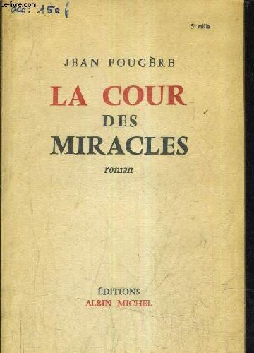 Beispielbild fr Fougre jean - La cour des miracles Jean Fougre zum Verkauf von JLG_livres anciens et modernes