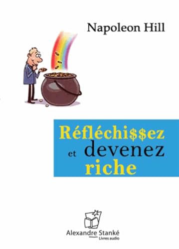 9782895174622: Reflechissez et Devenez Riche