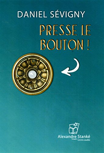 Beispielbild fr PRESSE LE BOUTON zum Verkauf von Gallix