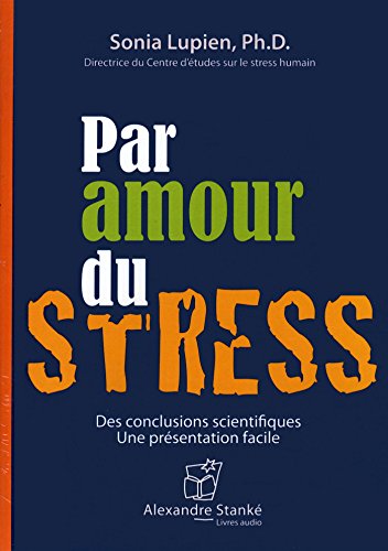 9782895175636: Par amour du Stress [Livre Audio]