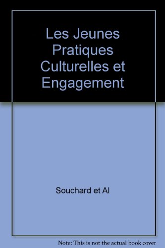 Beispielbild fr Les Jeunes : Pratiques Culturelles Et Engagement Collectif zum Verkauf von RECYCLIVRE