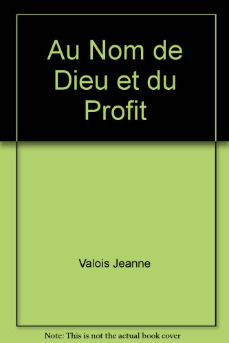 Au Nom De Dieu Et Du Profit: Breve Histoire Medievale Pour Francophones Nord-Americains