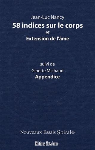 Beispielbild fr 58 indices sur le corps et Extension de l'me suivi de Appendice zum Verkauf von deric