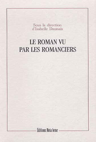 Beispielbild fr ROMAN VU PAR LES ROMANCIERS (LE) zum Verkauf von Librairie La Canopee. Inc.