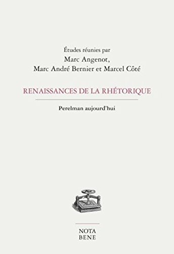 Imagen de archivo de Renaissance de la Rhtorique : Perelman Aujourd'Hui a la venta por medimops