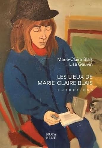 Beispielbild fr Les lieux de Marie-Claire Blais zum Verkauf von Gallix