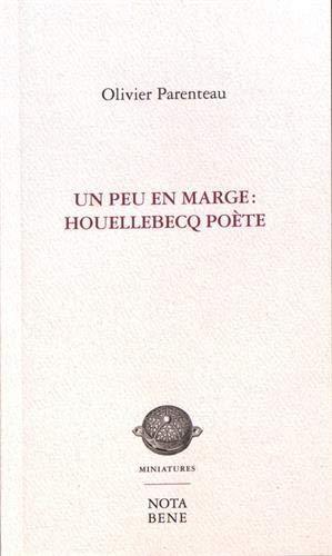 Beispielbild fr UN PEU EN MARGE : HOUELLEBECQ POTE zum Verkauf von Librairie La Canopee. Inc.