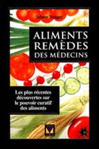 Beispielbild fr Aliments Remdes des Mdecins zum Verkauf von medimops