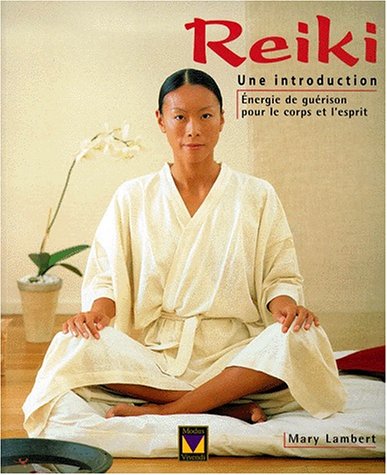 Stock image for Reiki : Une Introduction for sale by Better World Books